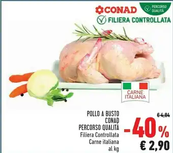 Conad Conad Pollo A Busto offerta
