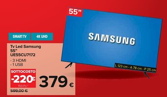 Carrefour Tv Led Samsung 55" SAMSUNG UE55CU7172 offerta