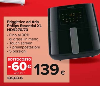 Carrefour Friggitrice ad Aria Philips Essential XL HD9270/70 offerta