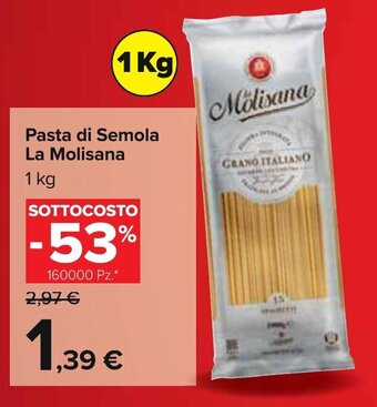 Carrefour Pasta di Semola La Molisana 1 Kg offerta