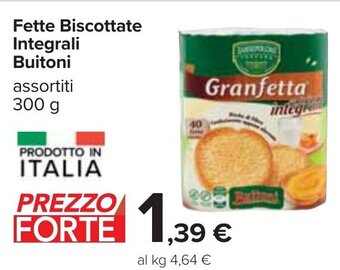 Carrefour Fette Biscottate Integrali Buitoni assortiti 300 g offerta
