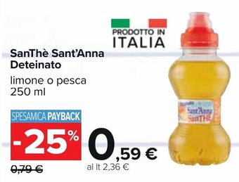 Carrefour SanThè Sant'Anna Deteinato 250 ml offerta