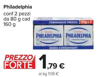 Carrefour Philadelphia conf 2 pezzi da 80 g cad 160 g offerta