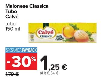 Carrefour Maionese Classica Tubo Calvé 150 ml offerta
