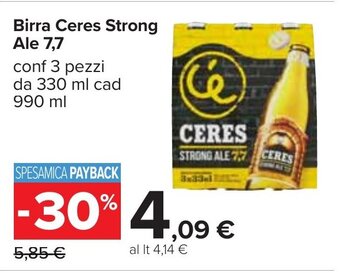 Carrefour Birra Ceres Strong Ale 7,7 990 ml offerta