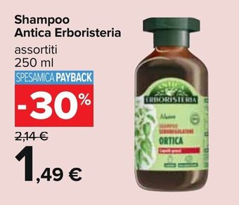 Carrefour Shampoo Antica Erboristeria assortiti 250 ml offerta