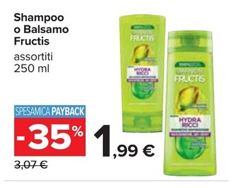 Carrefour Shampoo o Balsamo Fructis assortiti 250 ml offerta