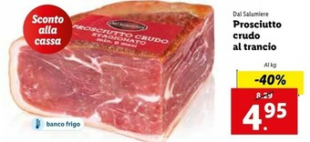 Lidl Dal Salumiere Prosciutto Crudo Al Trancio offerta