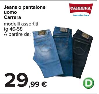Carrefour Jeans o pantalone uomo Carrera 458 offerta