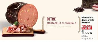 Carrefour Mortadella di cinghiale Renzini offerta