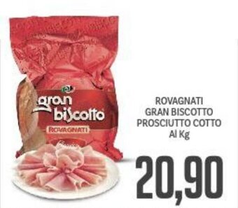 Supermercati Piccolo ROVAGNATI GRAN BISCOTTO PROSCIUTTO COTTO offerta