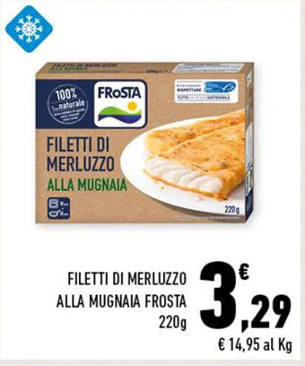 Conad FILETTI DI MERLUZZO ALLA MUGNAIA FROSTA 220 g offerta
