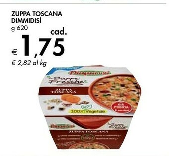 Bennet Dimmidisì Zuppa Toscana offerta