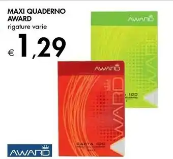 Bennet Award Maxi Quaderno offerta