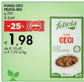 Bennet Felicia bio Fusilli Ceci offerta