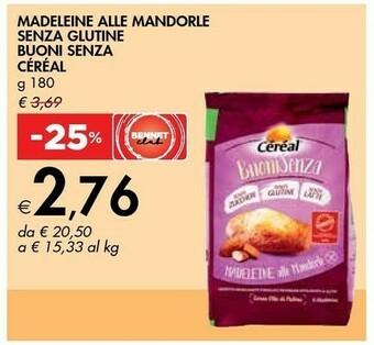 Bennet Cereal Cèrèal - Madeleine Alle Mandorle Buoni Senza 180 G(ml) offerta