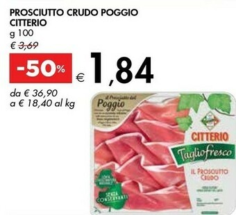 Bennet Citterio Il Prosciutto Crudo Taglio Fresco Il Prosciutto Del Poggio 100 G(ml) offerta