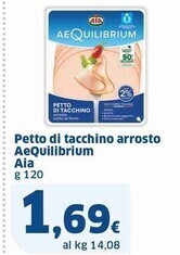 Sigma Aia petto di tacchino arrosto aequilibrium offerta