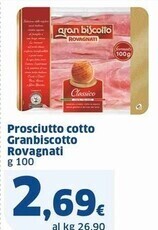 Sigma Rovagnati prosciutto cotto granbiscotto offerta