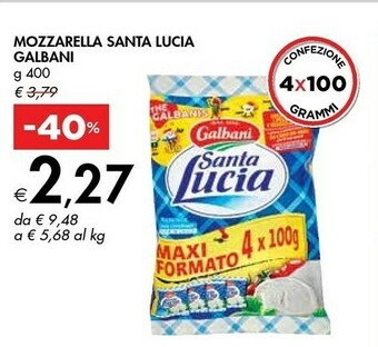 Bennet Galbani Mozzarella Santa Lucia 400 G(ml) offerta