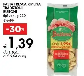 Bennet Buitoni Cappelletti Al Prosciutto Crudo 230 G(ml) offerta