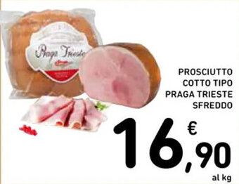 PROSCIUTTO COTTO TIPO PRAGA TRIESTE SFREDDO