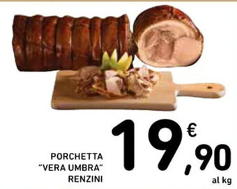 Spazio Conad PORCHETTA "VERA UMBRA" RENZINI offerta