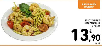 Spazio Conad STROZZAPRETI MAZZANCOLLE E PESTO offerta