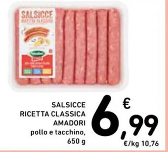 Spazio Conad SALSICCE RICETTA CLASSICA AMADORI pollo e tacchino, 650 g offerta