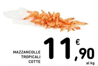 Spazio Conad MAZZANCOLLE TROPICALI COTTE offerta