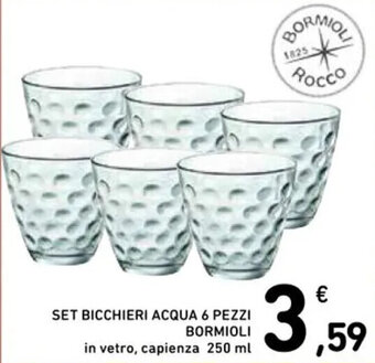 Spazio Conad SET BICCHIERI ACQUA 6 PEZZI BORMIOLI in vetro, capienza 250 ml offerta