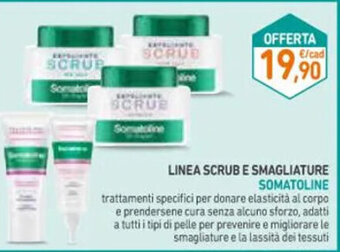 Spazio Conad LINEA SCRUB E SMAGLIATURE SOMATOLINE offerta