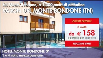 Esselunga HOTEL MONTE BONDONE 3 3 notti, mezza pensione offerta