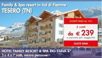 HOTEL FAMILY RESORT & SPA RIO STAVA 4 3 notti, mezza pensione