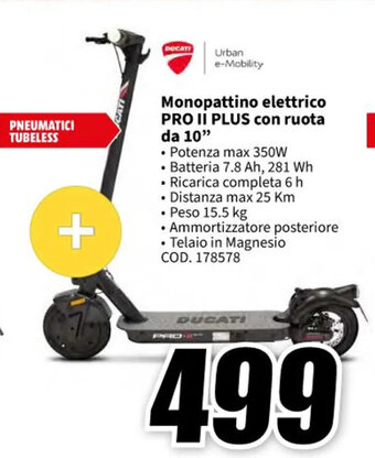 MediaWorld Urban e-Mobility Monopattino elettrico PRO II PLUS con ruota da 10" offerta