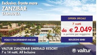 Esselunga VALTUR ZANZIBAR EMERALD RESORT 7 notti, All Inclusive offerta
