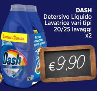 Ipercoop DASH Detersivo Liquido Lavatrice vari tipi 20/25 lavaggi x2 offerta