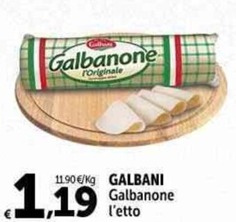 Carrefour Market GALBANI Galbanone l'etto offerta