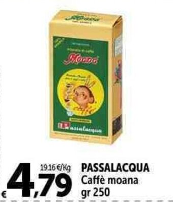 Carrefour Market PASSALACQUA Caffè moana gr 250 offerta