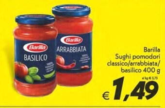Iper Super Conveniente Barilla Sughi pomodori classico/arrabbiata/ basilico 400 g offerta