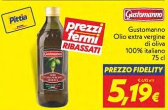 Iper Super Conveniente Gustomanno Olio extra vergine di oliva 100% italiano 75 cl offerta