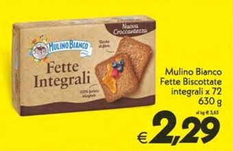 Iper Super Conveniente Mulino Bianco Fette Biscottate integrali x 72 630 g offerta