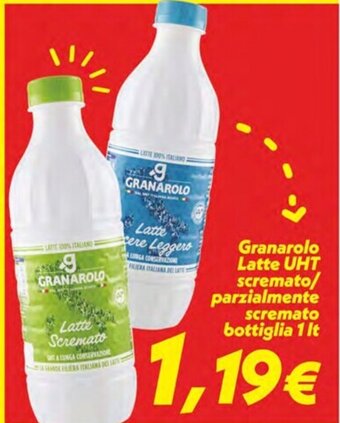 Iper Super Conveniente Granarolo Latte UHT scremato/ parzialmente scremato bottiglia 1 It offerta