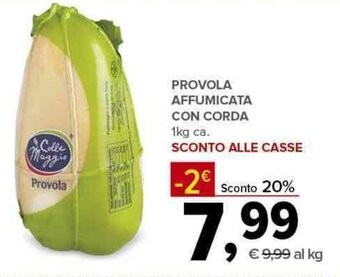 Todis PROVOLA AFFUMICATA CON CORDA 1kg ca. offerta