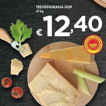 Bennet Trentingrana DOP offerta