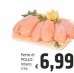 Paghi Poco Petto di pollo intero offerta