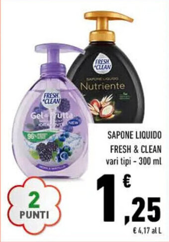 Conad SAPONE LIQUIDO FRESH & CLEAN vari tipi - 300 ml offerta