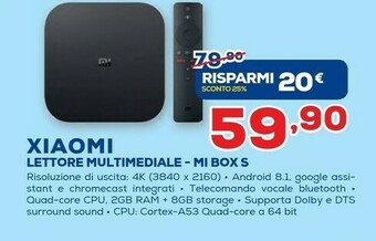 Euronics Xiaomi Mi Box S 8 GB Wi-Fi Nero 4K Ultra HD offerta