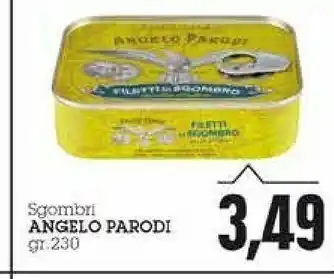 Emi Supermercati Angelo parodi Filetti Di Sgombro In Olio Di Oliva 230 G(ml) offerta