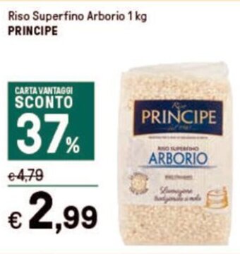 Iper La Grande Riso Superfino Arborio 1 kg PRINCIPE offerta